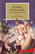 El libro de Marco Polo : versin aragonesa del siglo XIV