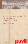 El libro de repartimiento de Almuecar : estudio y edicin