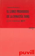 El libro prohibido de la Dinasta Tang