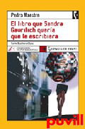 El libro que Sandra Gavrilich quera que le 

escribiera