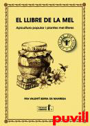 El llibre de la mel : apicultura popular i plantes mellferes