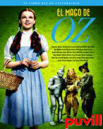 El mago de Oz : el libro del 80 aniversario