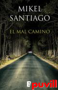 El mal camino