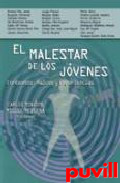 El malestar de los jvenes : contextos, races y 

experiencias