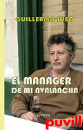 El manager de mi avalancha