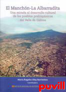 El Manchn-La Albarradita : Una mirada al desarrollo cultural de los pueblos prehispnicos del Valle de Colima