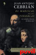 El mariscal de las tinieblas : la verdadera historia de Barba Azul