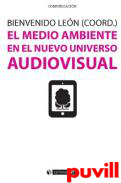 El medio ambiente en el nuevo universo audiovisual