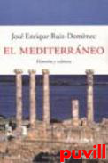 El Mediterrneo : historia y cultura