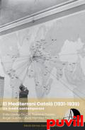 El Mediterrani catal (1931-1939) : un indit contemporani