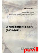 El metamorfosis del FMI (2009-2011)