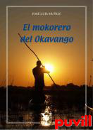 El mokorero del Okavango