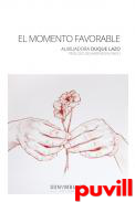 El momento favorable