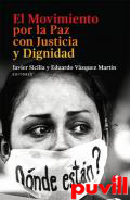 El movimiento por la Paz con Justicia y dignidad