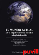 El mundo actual : de la segunda guerra mundial a la globalizacin