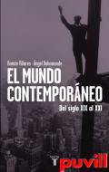 El mundo contemporneo : del siglo XIX al XX