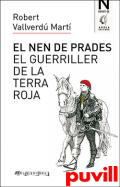 El nen de Prades, el guerriller de la terra roja