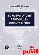 El nuevo orden regional en Oriente Medio