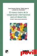 El nuevo rostro de la cooperacin internacional para el desarrollo : actores y modalidades emergentes