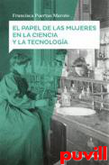 El papel de las mujeres en la ciencia y la tecnologa