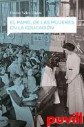 El papel de las mujeres en la educacin