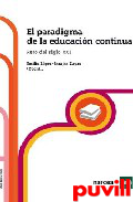 El paradigma de la educacin continua : reto del siglo XXI