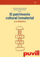 El patrimonio cultural inmaterial y su didctica