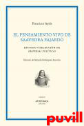 El pensamiento vivo de Saavedra Fajardo : estudio y seleccin de 