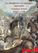 El Piamonte en guerra (1613-1659) : la frontera olvidada