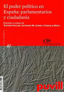El poder poltico en Espaa : parlamentarios y ciudadana