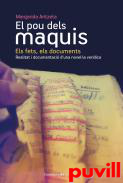 El pou dels maquis : els fets, els documents