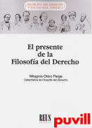 El presente de la filosofa del derecho