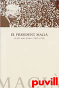 El president Maci en els seus textos (1931-1933)