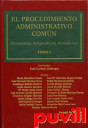 El procedimiento administrativo 

comn : (comentarios, jurisprudencia, formularios)