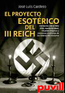 El proyecto esotrico del III Reich