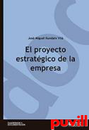 El proyecto estratgico de la empresa