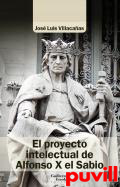 El proyecto intelectual de Alfonso X el Sabio