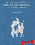 El Quijote y la msica en la construccin de la cultura europea