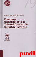 El recurso individual ante el Tribunal Europeo de Derechos Humanos