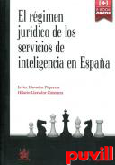 El rgimen jurdico de los servicios de inteligencia en Espaa