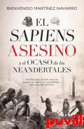 El sapiens asesino y el ocaso de los neandertales