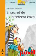 El secret de la tercera cova : 