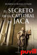 El secreto de la Catedral de Jaca