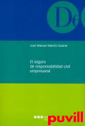 El seguro de responsabilidad civil empresarial