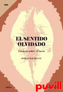 El sentido olvidado : ensayos sobre el tacto