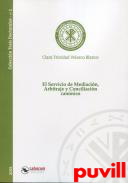 El servicio de mediacin, arbitraje y conciliacin cannico