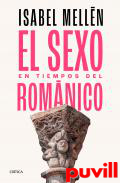 El sexo en tiempos del romnico