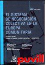 El sistema de negociacin colectiva 

en la Europa Comunitaria : (primera parte)