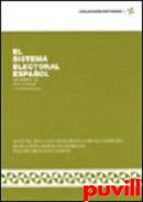 El sistema electoral espaol : un debate de sus logros y deficiencias