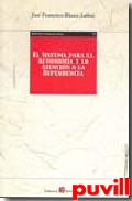 El sistema para la autonoma y la atencin a la 

dependencia